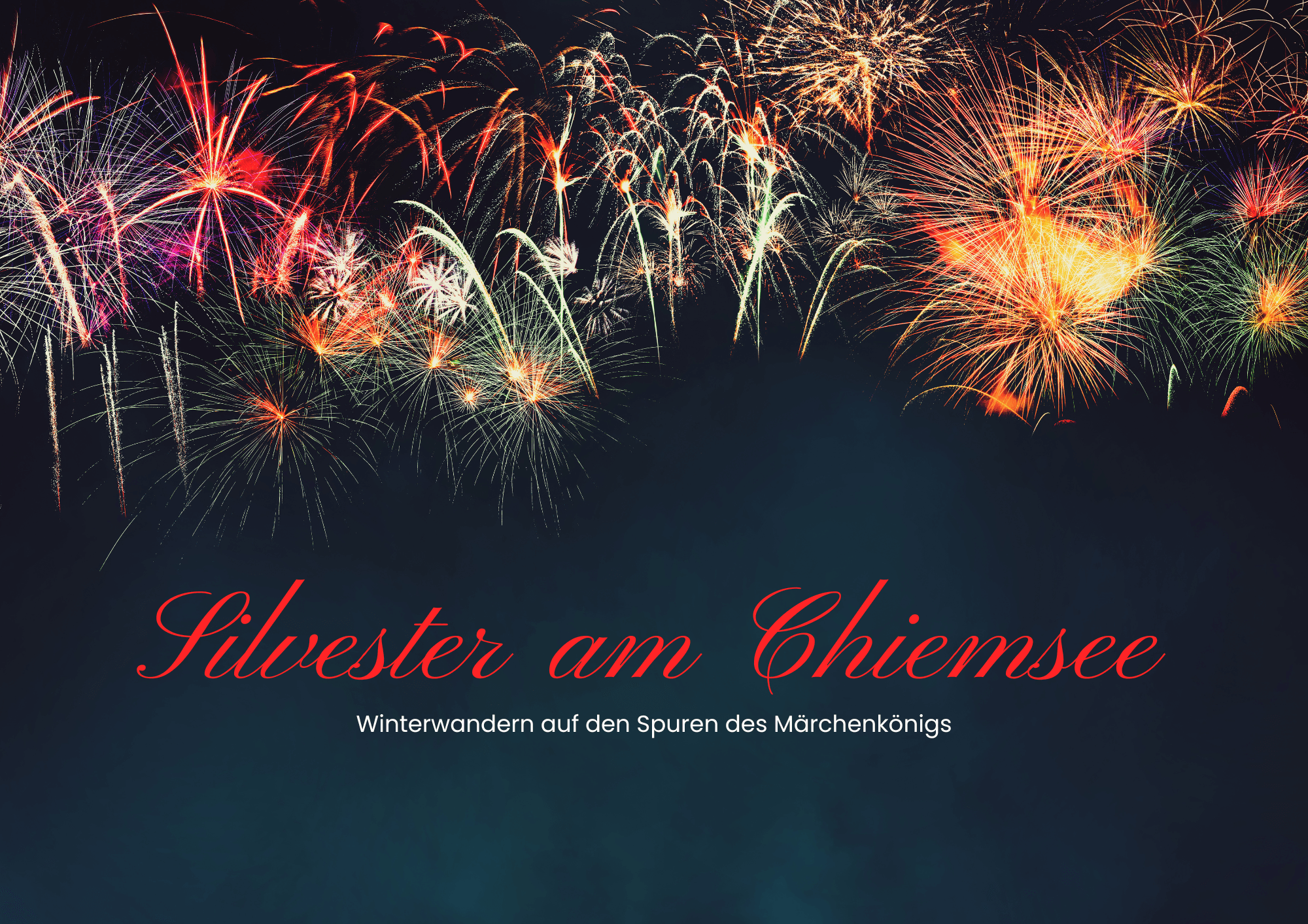 Silvester am Chiemsee-Winterwandern auf den Spuren des Märchenkönigs